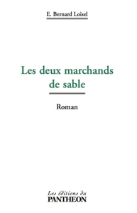 LES DEUX MARCHANDS DE SABLE