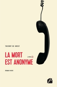 LA MORT EST ANONYME - LIVRE II