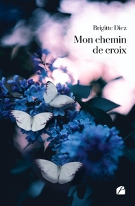 Mon chemin de croix