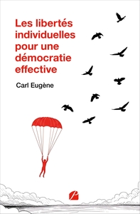 Les libertés individuelles pour une démocratie effective