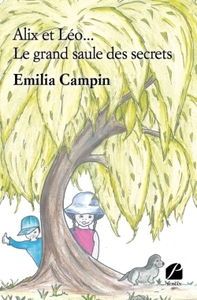 ALIX ET LEO... LE GRAND SAULE DES SECRETS