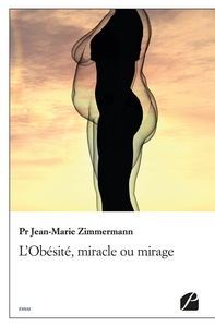 L'Obésité, miracle ou mirage