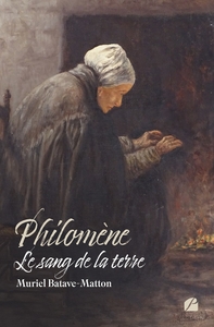 PHILOMENE - LE SANG DE LA TERRE