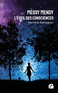 MESSY MENDY - L'EVEIL DES CONSCIENCES