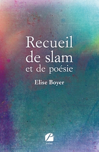 RECUEIL DE SLAM ET DE POESIE