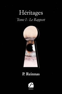 HERITAGES - TOME I - LE RAPPORT