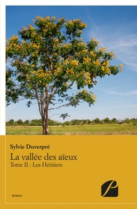 LA VALLEE DES AIEUX - TOME II : LES HERITIERS