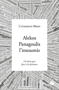 Alekos Panagoulis l'insoumis