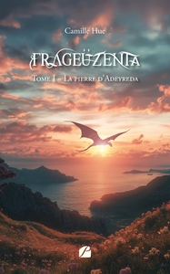 Frageüzenta - Tome I - Nouvelle édition