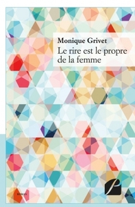 Le rire est le propre de la femme