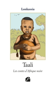 TAALI - LES CONTES D'AFRIQUE NOIRE