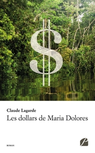 LES DOLLARS DE MARIA DOLORES