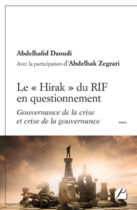 LE  HIRAK  DU RIF EN QUESTIONNEMENT - GOUVERNANCE DE LA CRISE ET CRISE DE LA GOUVERNANCE
