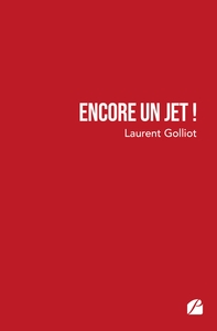 ENCORE UN JET !