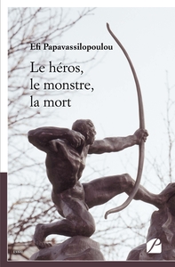 LE HEROS, LE MONSTRE, LA MORT