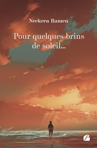 POUR QUELQUES BRINS DE SOLEIL...