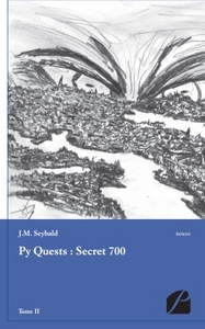 PY QUESTS : SECRET 700 - TOME II