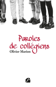 PAROLES DE COLLEGIENS