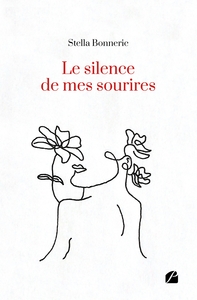 LE SILENCE DE MES SOURIRES