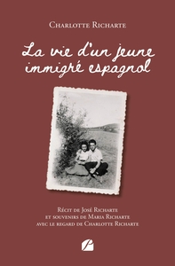 La vie d'un jeune immigré espagnol