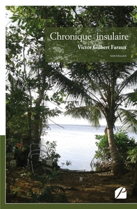 CHRONIQUE INSULAIRE