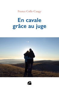 EN CAVALE GRACE AU JUGE