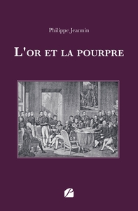 L'or et la pourpre