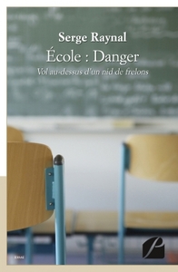 ECOLE : DANGER - VOL AU-DESSUS D'UN NID DE FRELONS