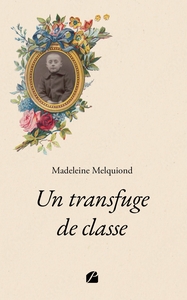 Un transfuge de classe
