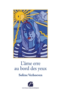 L'AME ERRE AU BORD DES YEUX