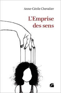 L'EMPRISE DES SENS