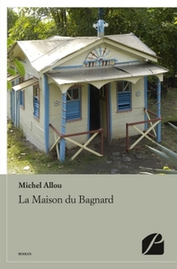 La Maison du Bagnard