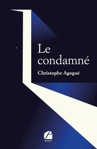 LE CONDAMNE