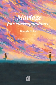 MARIAGE PAR CORRESPONDANCE