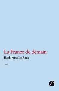 LA FRANCE DE DEMAIN