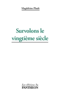 Survolons le vingtième siècle