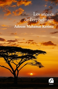 LES ANNEES DE L'ORPHELINAGE