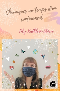 CHRONIQUES AU TEMPS D'UN CONFINEMENT