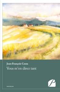 VOUS M'EN DIREZ TANT