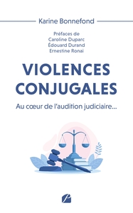VIOLENCES CONJUGALES - AU COEUR DE L'AUDITION JUDICIAIRE...