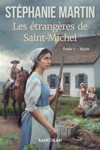 LES ETRANGERES DE SAINT-MICHEL V 01 MARIE