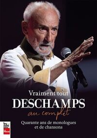 VRAIMENT TOUT DESCHAMPS...AU COMPLET