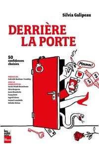 DERRIERE LA PORTE. 50 CONFIDENCES CHOISIES