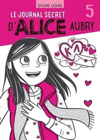 LE JOURNAL SECRET D'ALICE AUBRY V 05