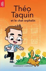 THEO TAQUIN ET LE CHAT ORPHELIN