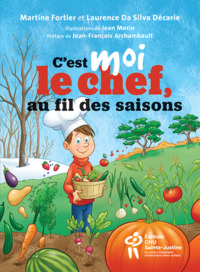 C'EST MOI LE CHEF, AU FIL DES SAISONS