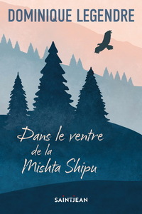 DANS LE VENTRE LE MISHTA SHIPU