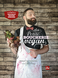 MA PETITE BOUCHERIE VEGAN - EDITION ENRICHIE