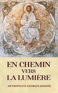 EN CHEMIN VERS LA LUMIERE