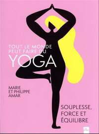Tout le monde peut faire du yoga